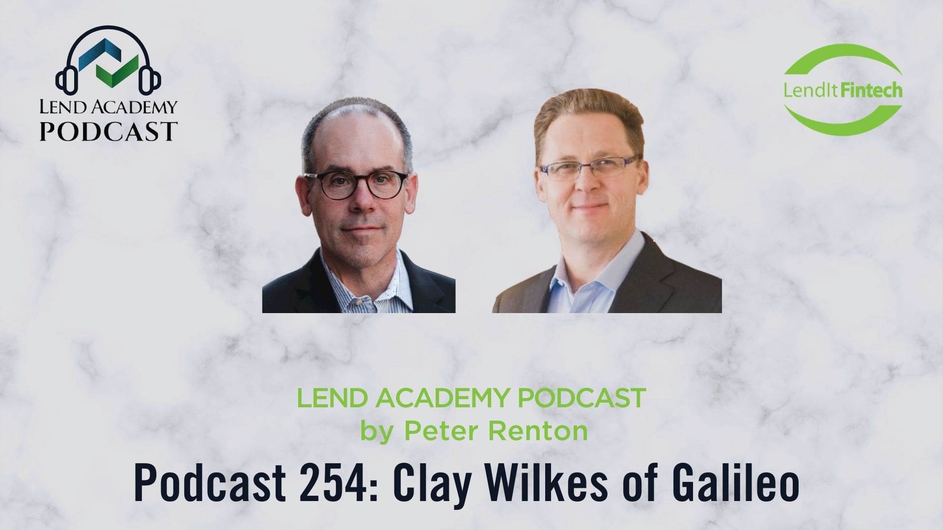 Clay Ceo Clay Wilkes, CEO of Galileo Financial Technologies - Fintech One-on-One