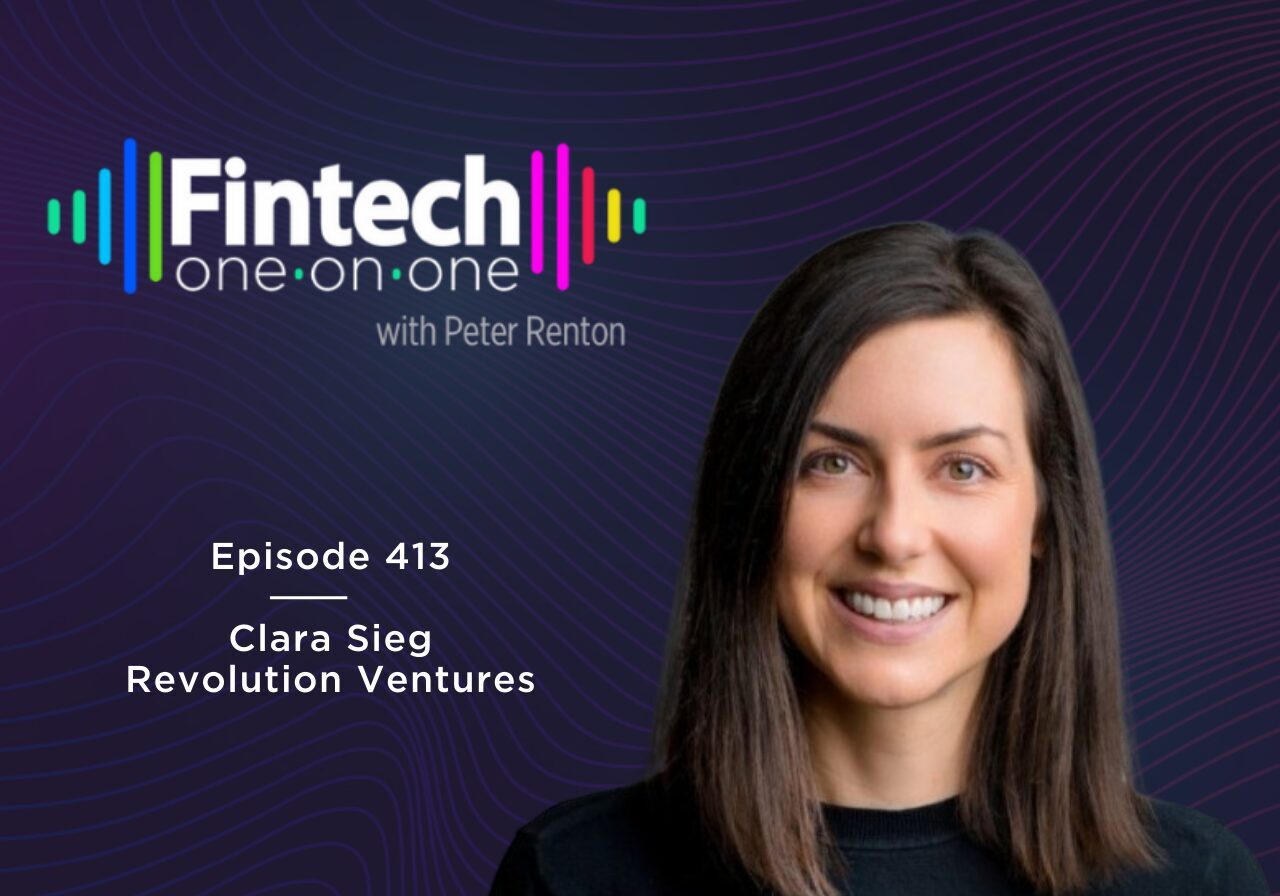 Clara Sieg featured on Fintech One-on-One podcast episode 413.
