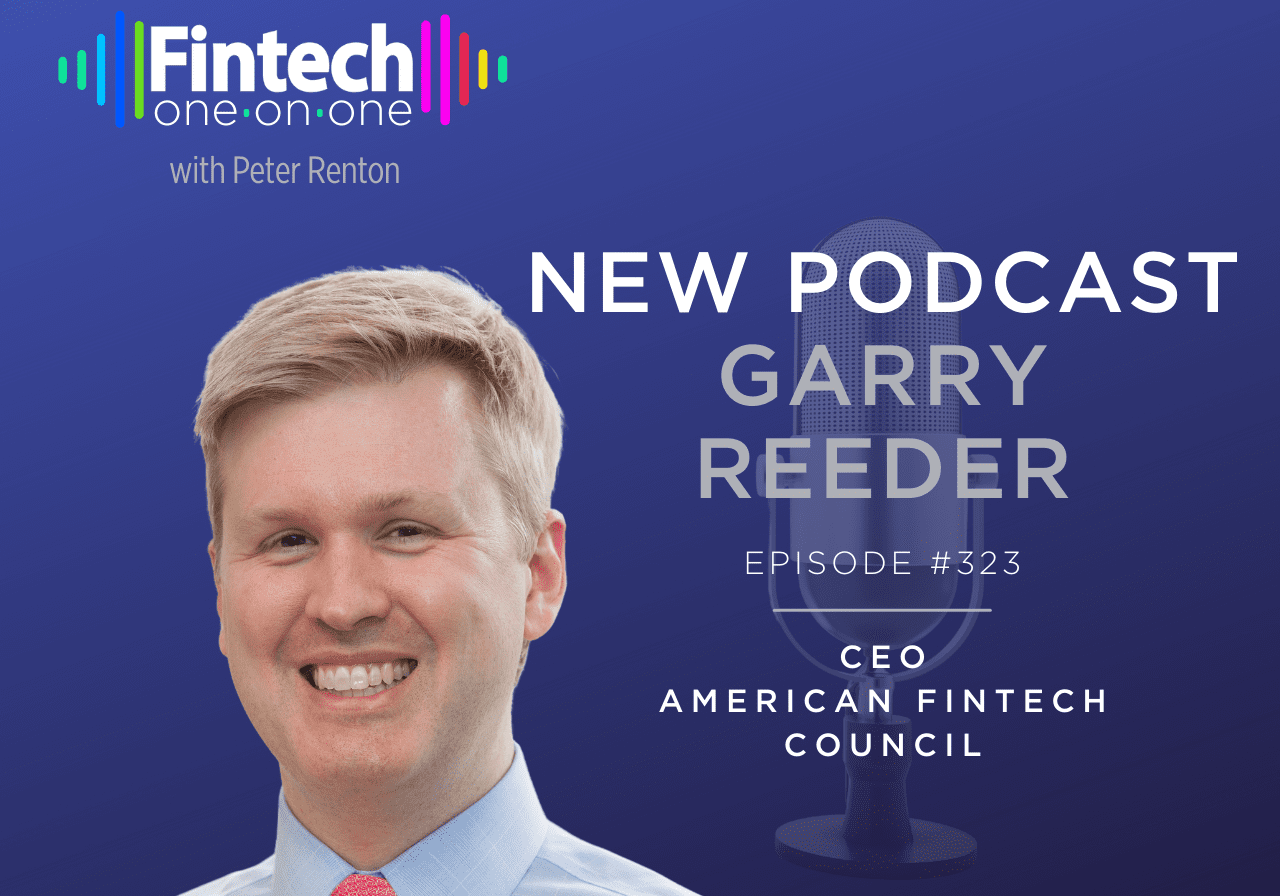 Podcast announcement featuring Garry Reeder, CEO of American Fintech Council.