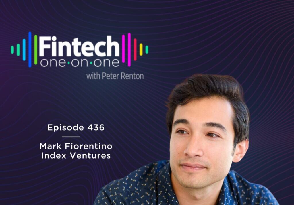 Host Pat Renton with guest Mark Fiorentino on Fintech one-on-one podcast episode 436.