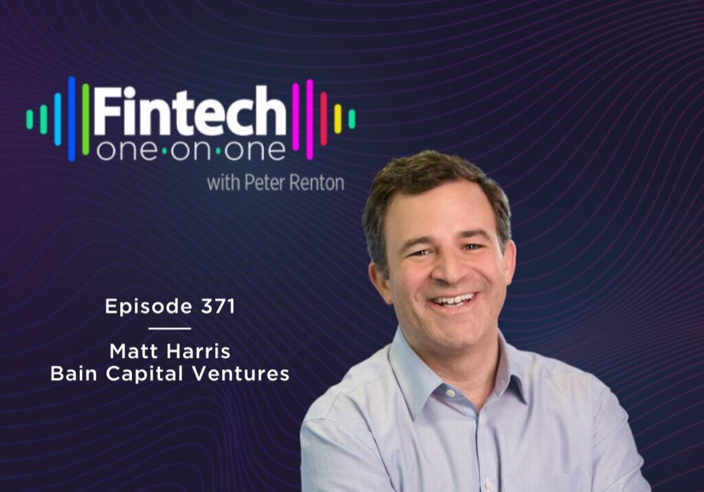 Matt Harris from 500 Capital Ventures on Fintech One-on-One podcast.