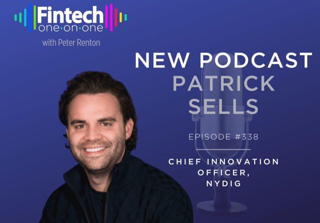 Portrait of Patrick Sells, Chief Innovation Officer at NYDIG, promoting a new fintech podcast.