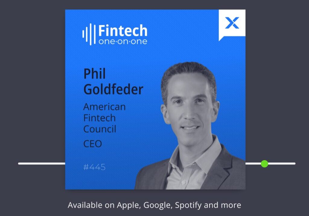 Phil Goldfeder, CEO of American Fintech Council, featured in a Fintech podcast.
