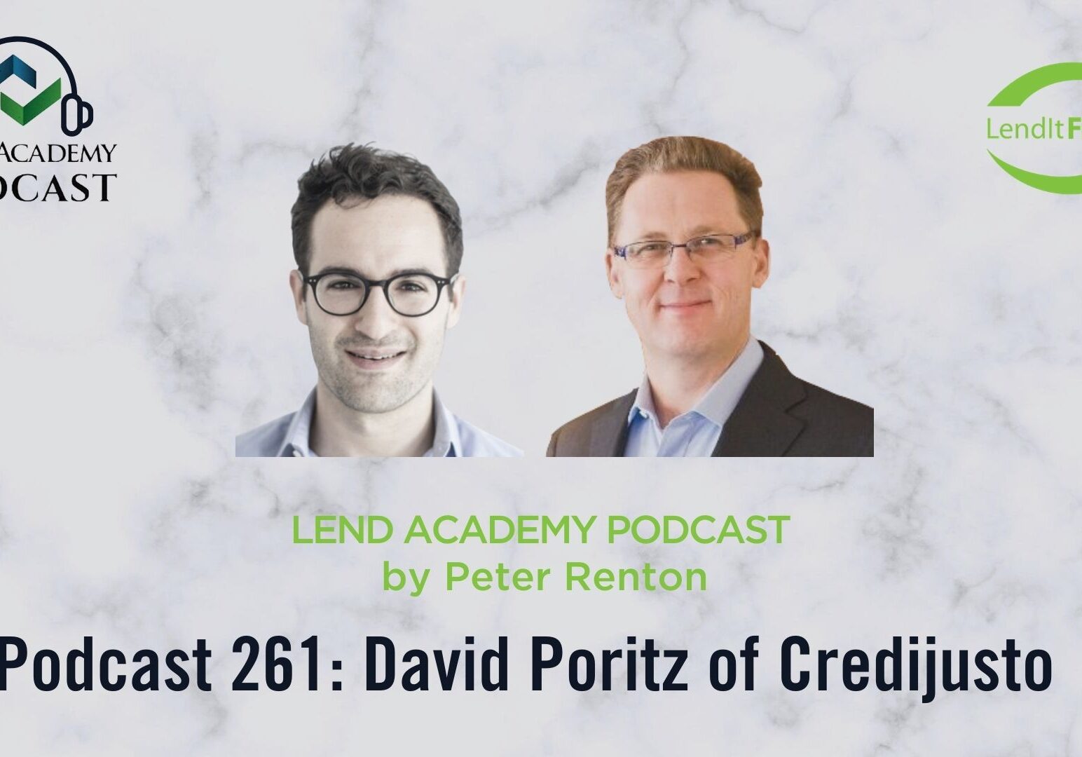 Two men featured in a podcast episode titled 'LEND Academy Podcast: David Poritz of Credit.'