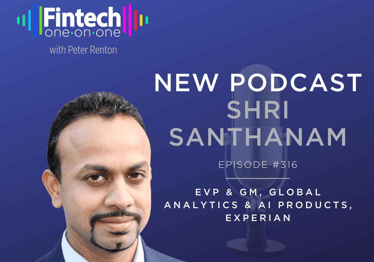 Podcast announcement featuring Shri Santhanam from Experian.