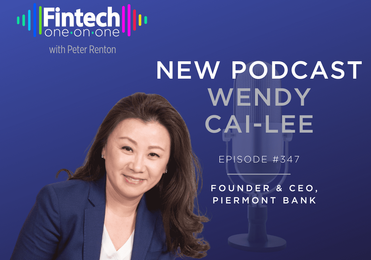Podcast announcement featuring Wendy Cai-Lee, founder and CEO of Piermont Bank.